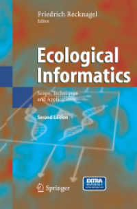 Ecological Informatics : Scope, Techniques and Applications （2ND）