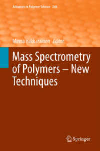 Mass Spectrometry of Polymers - New Techniques (Advances in Polymer Science) （2012）