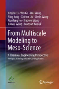 From Multiscale Modeling to Meso-Science : A Chemical Engineering Perspective （2013）