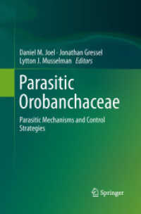 Parasitic Orobanchaceae : Parasitic Mechanisms and Control Strategies