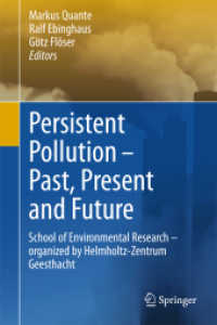 Persistent Pollution - Past, Present and Future : School of Environmental Research - Organized by Helmholtz-Zentrum Geesthacht （2011）