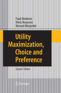 Utility Maximization, Choice and Preference （2ND）