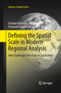 Defining the Spatial Scale in Modern Regional Analysis : New Challenges from Data at Local Level (Advances in Spatial Science) （2012）