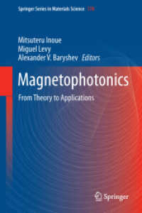Magnetophotonics : From Theory to Applications (Springer Series in Materials Science) （2013）