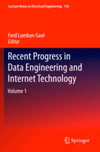 Recent Progress in Data Engineering and Internet Technology : Volume 1 (Lecture Notes in Electrical Engineering) （2013）