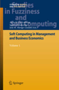Soft Computing in Management and Business Economics : Volume 1 (Studies in Fuzziness and Soft Computing) （2012）
