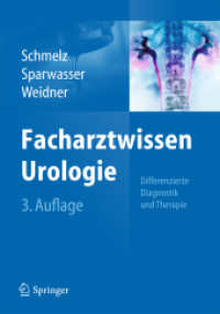 Facharztwissen Urologie : Differenzierte Diagnostik und Therapie （3. Aufl. 2014. xvi, 720 S. XVI, 720 S. 90 Abb. in Farbe. 260 mm）