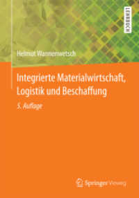 Integrierte Materialwirtschaft, Logistik und Beschaffung (Springer-Lehrbuch) （5. Aufl. 2014. XIII, 794 S. 190 SW-Abb., 160 Tabellen. 240 mm）
