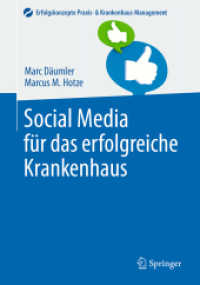 Social Media für das erfolgreiche Krankenhaus (Erfolgskonzepte Praxis- & Krankenhaus-management)