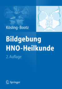 Bildgebung HNO-Heilkunde （2. Aufl. 2014. xvi, 541 S. XVI, 541 S. 279 mm）
