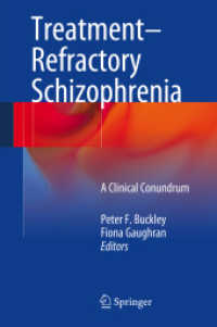 Treatment-Refractory Schizophrenia : A Clinical Conundrum （2014）