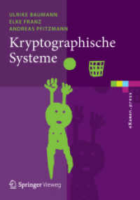 Kryptographische Systeme (eXamen.press) （2014. xi, 301 S. XI, 301 S. 77 Abb., 60 Abb. in Farbe. 240 mm）