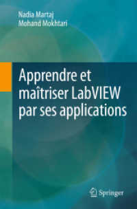 Apprendre et maîtriser LabVIEW par ses applications （2014. 2014. xxvi, 898 S. XXVI, 898 p. 1521 ill., 1448 ill. en couleurs）