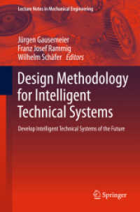 Design Methodology for Intelligent Technical Systems : Develop Intelligent Technical Systems of the Future (Lecture Notes in Mechanical Engineering)