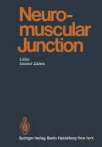 Neuromuscular Junction (Handbook of Experimental Pharmacology) （Reprint）