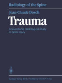 Trauma : Conventional Radiological Study in Spine Injury (Radiology of the Spine) （Reprint）