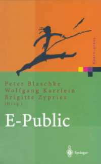 E-Public : Strategien Und Potenziale Des E Und Mobile Business Im Offentlichen Bereich (Xpert.press) （Reprint）
