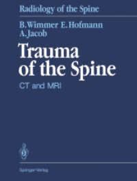 Trauma of the Spine : Ct and MRI (Radiology of the Spine) （Reprint）