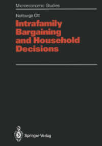 Intrafamily Bargaining and Household Decisions (Microeconomic Studies) （Reprint）
