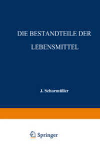 Die Bestandteile der Lebensmittel, 2 Tle. (Handbuch der Lebensmittelchemie .1) （Softcover reprint of the original 1st ed. 1965. 2014. lvi, 1287 S. LVI）