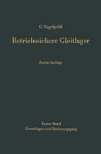 Betriebssichere Gleitlager : Berechnungsverfahren für Konstruktion und Betrieb （2. Aufl. 2012. xvi, 290 S. XVI, 290 S. 244 mm）