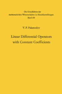 Linear Differential Operators with Constant Coefficients (Grundlehren Der Mathematischen Wissenschaften) （Reprint）