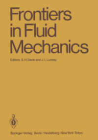 Frontiers in Fluid Mechanics : A Collection of Research Papers Written in Commemoration of the 65th Birthday of Stanley Corrsin （2012. xiii, 289 S. XIII, 289 p. 30 illus., 7 illus. in color. 244 mm）
