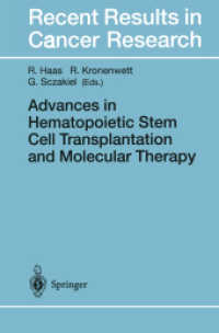 Advances in Hematopoietic Stem Cell Transplantation and Molecular Therapy (Recent Results in Cancer Research) （Reprint）