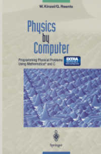 Physics by Computer : Programming Physical Problems Using Mathematica® and C