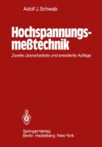 Hochspannungsmeßtechnik : Meßgeräte und Meßverfahren （2. Aufl. 2012. x, 278 S. X, 278 S. 244 mm）