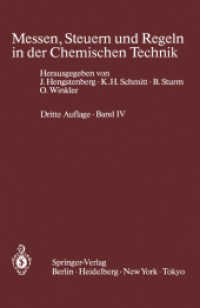 Messen, Steuern und Regeln in der Chemischen Technik : Band IV Meßwertverarbeitung zur Prozeßführung II (Digitale Verfahren) （3. Aufl. 2012. xiv, 468 S. XIV, 468 S. 23 Abb. 235 mm）