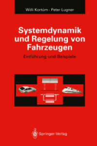 Systemdynamik Und Regelung Von Fahrzeugen : Einfuhrung Und Beispiele （Reprint）