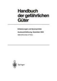 Erlauterungen Und Synonymliste (Handbuch Der Gefahrlichen Guter) （2004）