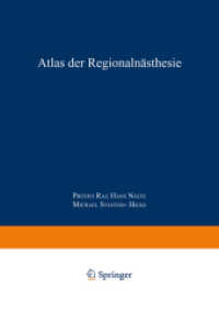 Atlas der Regionalanästhesie : Teillieferung 3: Folienbilder 43-62 （1988. 2014. 151 S. 151 S. 297 mm）