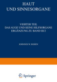 Haut und Sinnesorgane : Vierter Teil Das Auge und Seine Hilfsorgane Ergänzung zu Band III/2 (Haut- und Sinnesorgane)