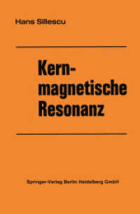 Kernmagnetische Resonanz （2013. viii, 136 S. VIII, 136 S. 235 mm）