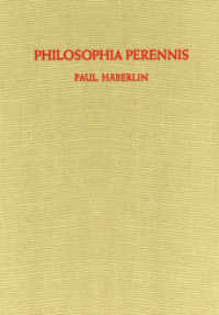 Philosophia Perennis : Eine Zusammenfassung （Softcover Reprint of the Original 1st 1952）