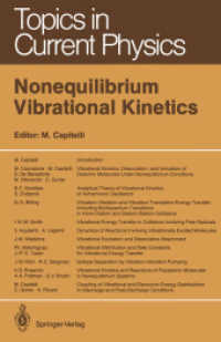 Nonequilibrium Vibrational Kinetics (Topics in Current Physics 39) （Softcover reprint of the original 1st ed. 1986. 2012. xiv, 344 S. XIV,）