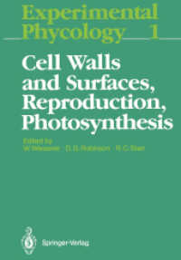 Cell Walls and Surfaces, Reproduction, Photosynthesis (Experimental Phycology) （Reprint）