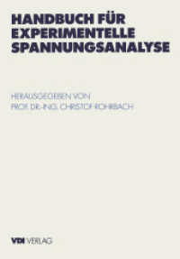 Handbuch für experimentelle Spannungsanalyse (VDI-Buch) （Softcover reprint of the original 1st ed. 1989. 2014. xxiv, 888 S. XXI）