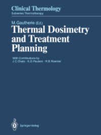 Thermal Dosimetry and Treatment Planning (Clinical Thermology / Thermotherapy) （Reprint）