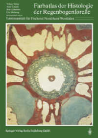 Farbatlas der Histologie der Regenbogenforelle : Begleitheft mit Einführung in die makroskopische Anatomie der Regenbogenforelle. Einführung in die Gewebelehre. Färbevorschriften （1989）