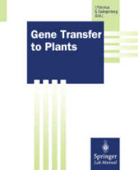 Gene Transfer to Plants (Springer Lab Manuals) （1995）