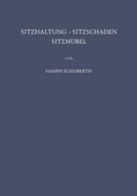Sitzhaltung · Sitzschaden Sitzmöbel （2012. viii, 194 S. VIII, 194 S. 244 mm）