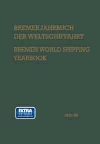 Bremer Jahrbuch der Weltschiffahrt 1954/55 / Bremen World Shipping Yearbook : Eine Analyse der Schiffahrts-, Schiffbau- und Hafenwirtschaft / an Analysis of Shipping-, Shipbuilding- and Port Economics (Bremer Jahrbuch Weltschiffahrt Bremen World Ship