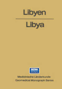 Libyen / Libya : Eine geographisch-medizinische Landeskunde / A Geomedical Monograph. Mit online files/update (Medizinische Länderkunde   Geomedical Monograph Series 1) （Softcover reprint of the original 1st ed. 1967. 2014. xvi, 191 S. XVI,）