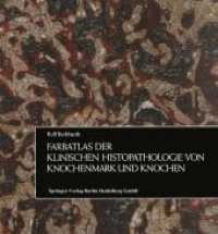 Farbatlas der klinischen Histopathologie von Knochenmark und Knochen -- Paperback (German Language Edition)
