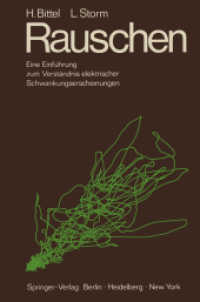 Rauschen : Eine Einführung zum Verständnis elektrischer Schwankungserscheinungen （2012. xii, 341 S. XII, 341 S. 3 Abb. 235 mm）