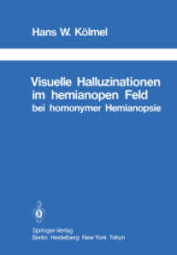 Visuelle Halluzinationen Im Hemianopen Feld Bei Homonymer Hemianopsie (Schriftenreihe Neurologie Neurology Series) （Reprint）