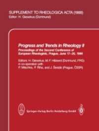 Progress and Trends in Rheology II : Proceedings of the 2nd Conference of European Rheologists, Prague, June 17-20, 1986 （Reprint）
